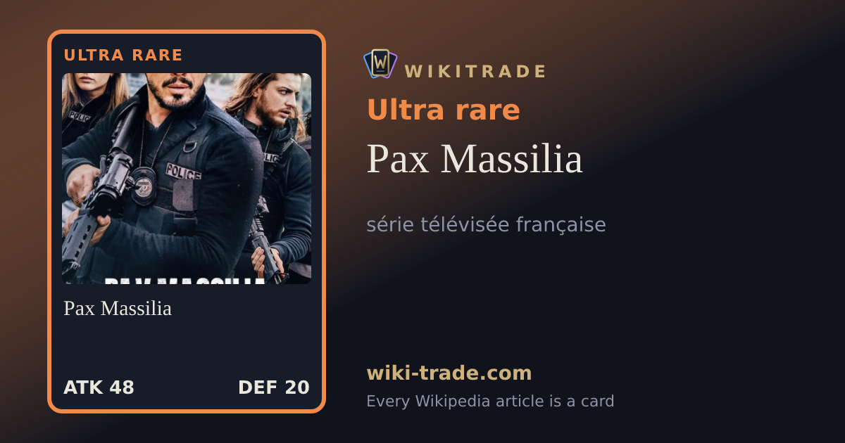 Pax Massilia — Ultra rare card
