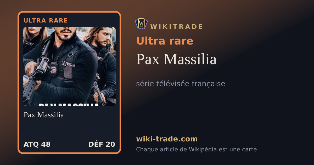 Pax Massilia — carte Ultra rare