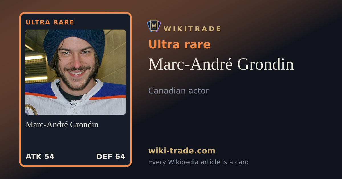 Marc-André Grondin — Ultra rare card
