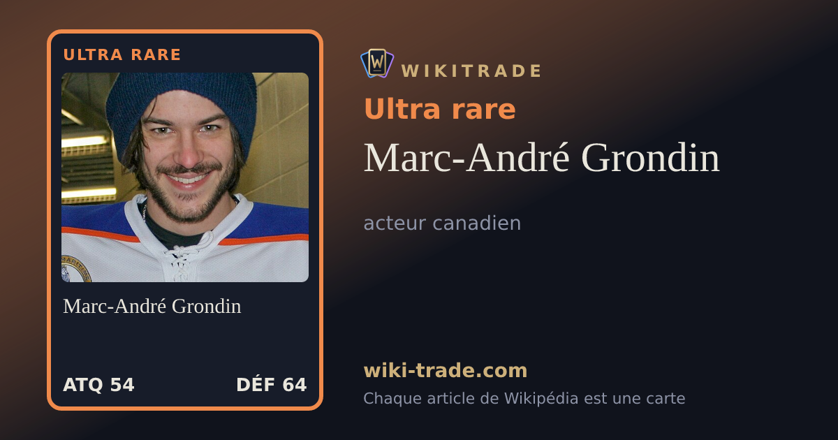 Marc-André Grondin — carte Ultra rare