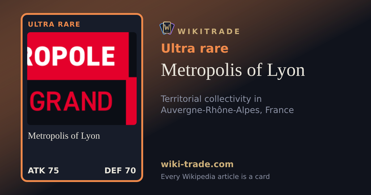 Metropolis of Lyon — Ultra rare card