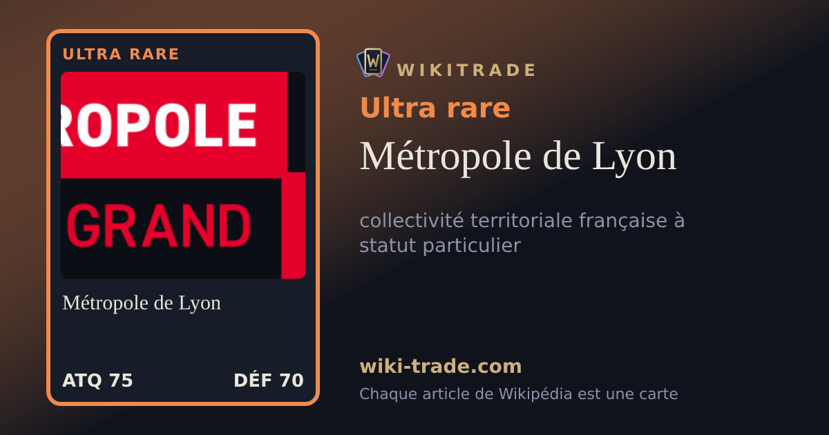 Métropole de Lyon — carte Ultra rare