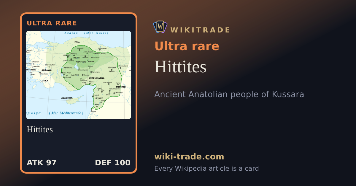 Hittites — Ultra rare card