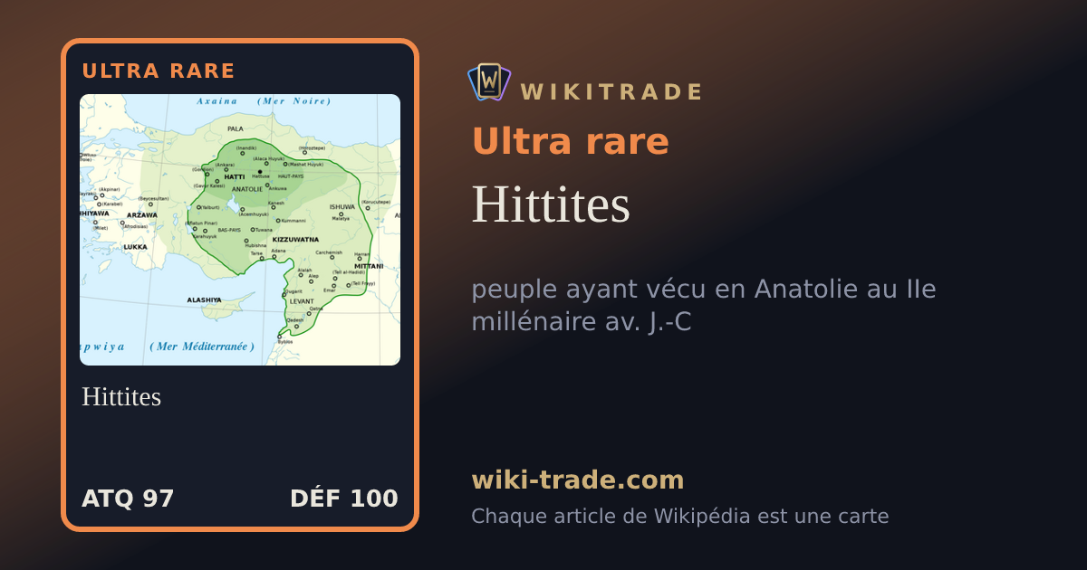 Hittites — carte Ultra rare