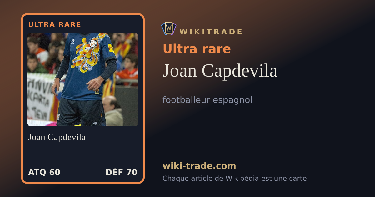 Joan Capdevila — carte Ultra rare