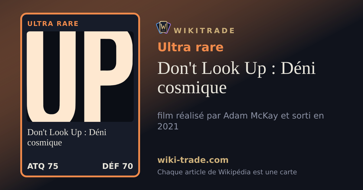 Don't Look Up : Déni cosmique — carte Ultra rare