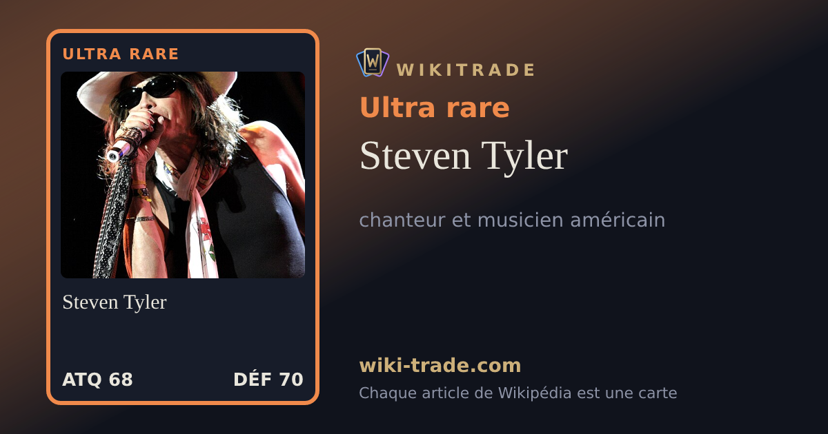 Steven Tyler — carte Ultra rare