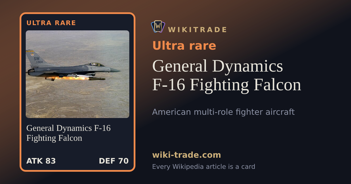General Dynamics F-16 Fighting Falcon — Ultra rare card