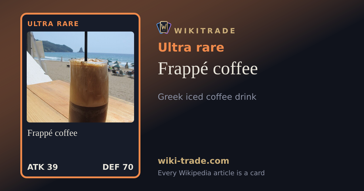 Frappé coffee — Ultra rare card
