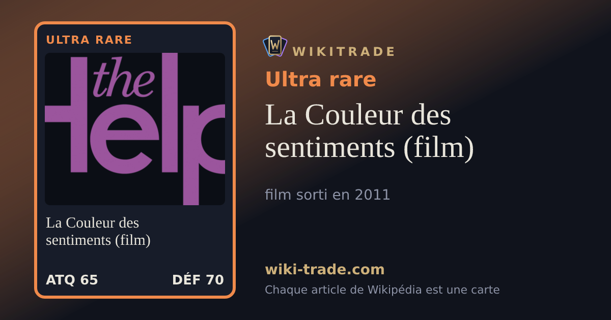 La Couleur des sentiments (film) — carte Ultra rare