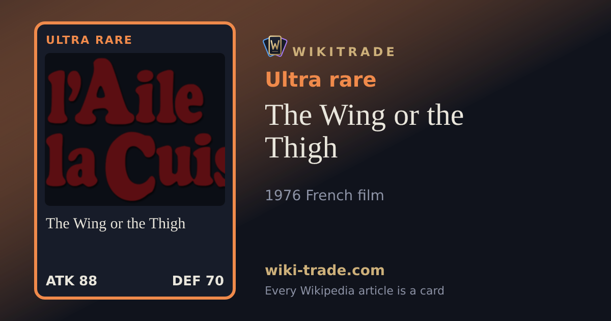 The Wing or the Thigh — Ultra rare card