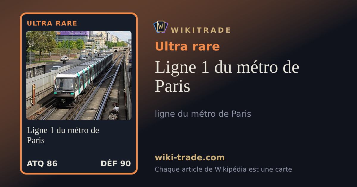 Ligne 1 du métro de Paris — carte Ultra rare