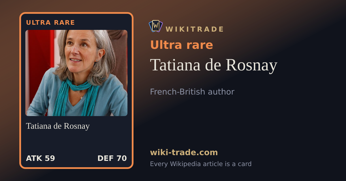 Tatiana de Rosnay — Ultra rare card