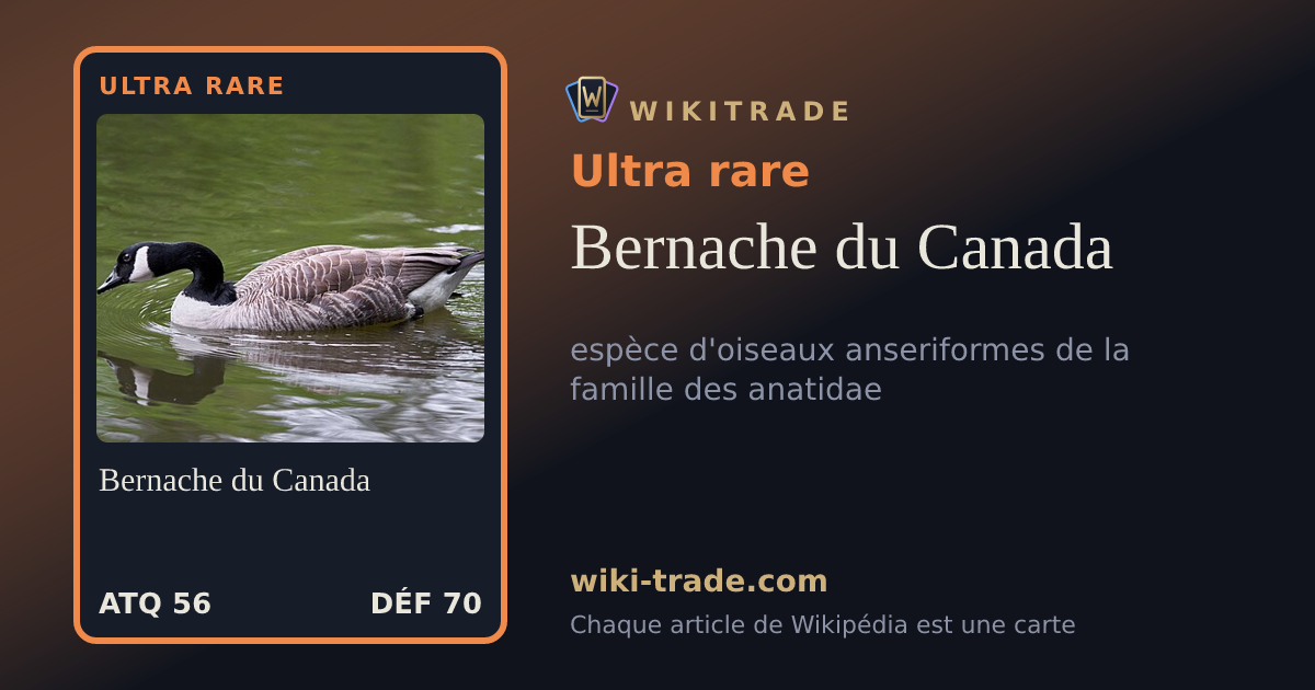 Bernache du Canada — carte Ultra rare