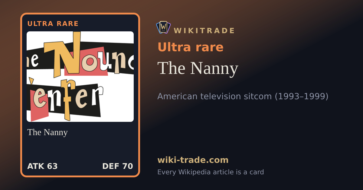 The Nanny — Ultra rare card