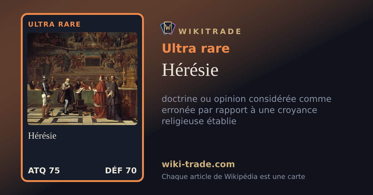 Hérésie — carte Ultra rare