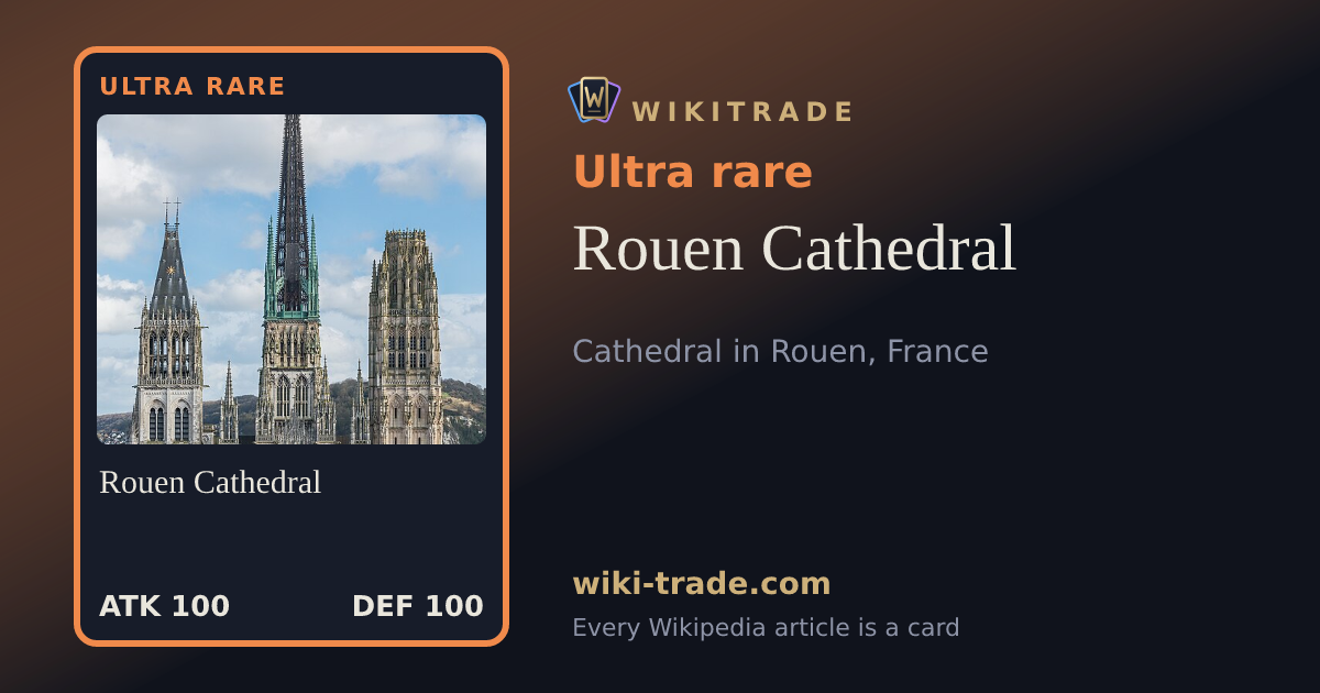 Rouen Cathedral — Ultra rare card