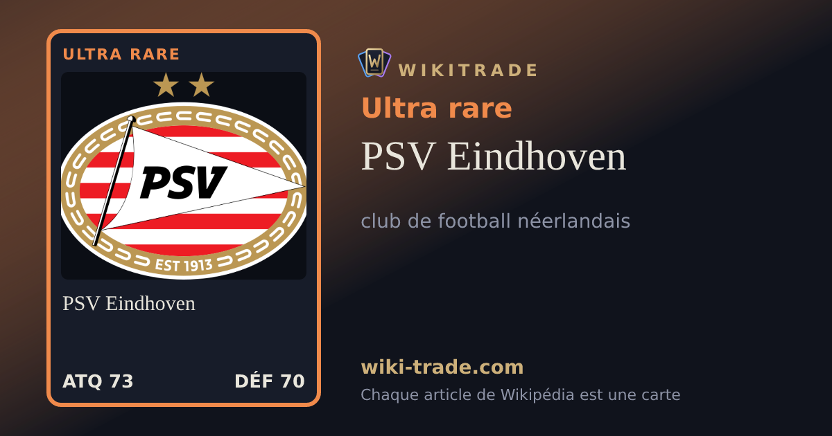 PSV Eindhoven — carte Ultra rare