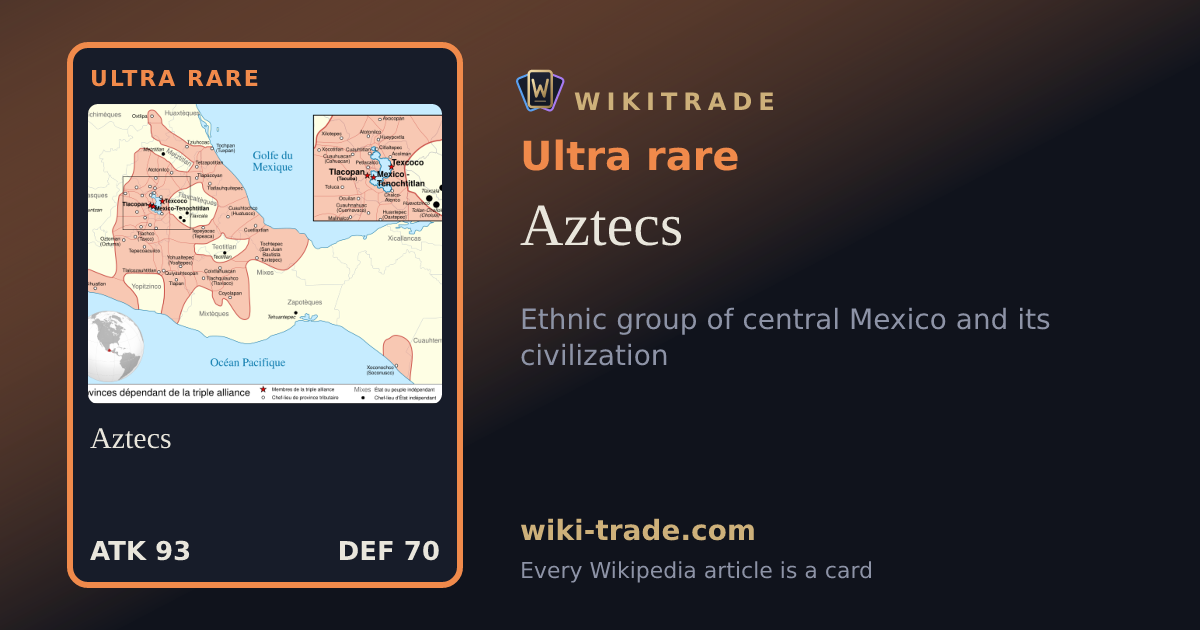 Aztecs — Ultra rare card