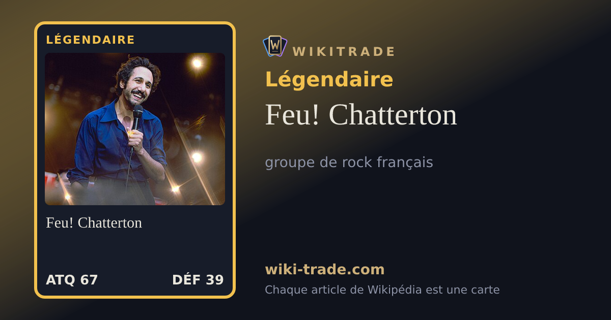 Feu! Chatterton — carte Légendaire