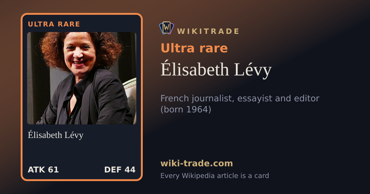 Élisabeth Lévy — Ultra rare card
