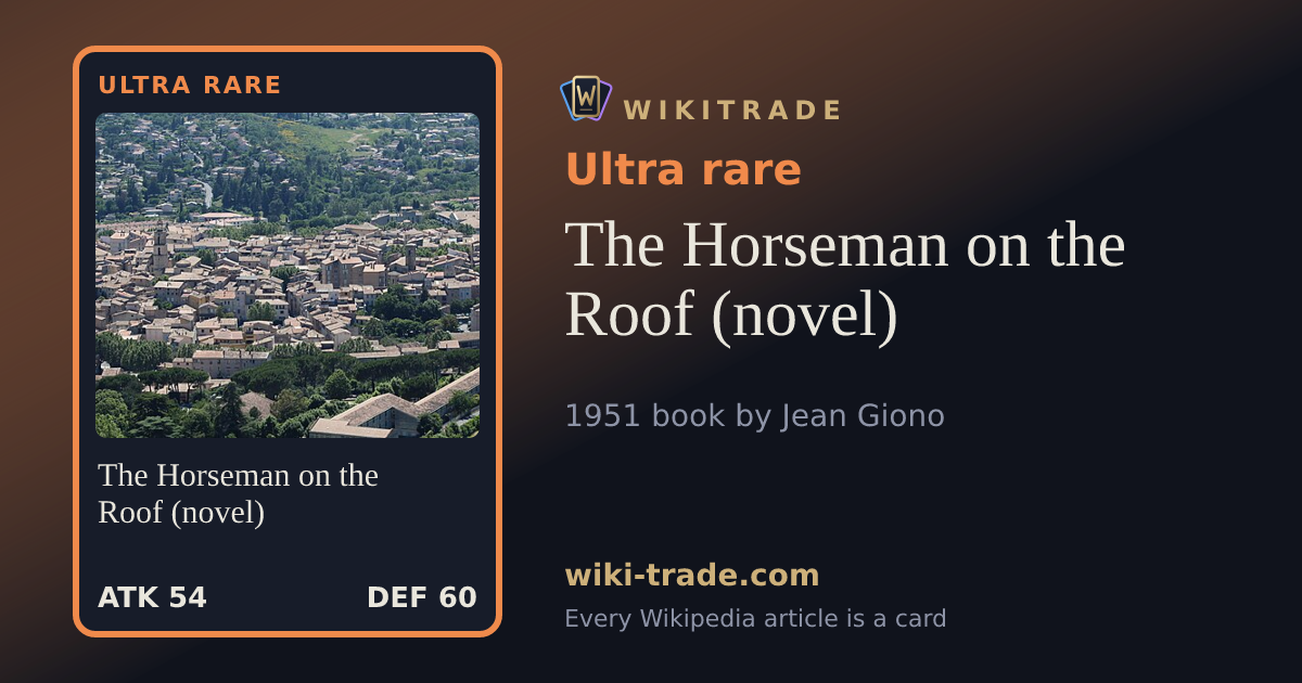 The Horseman on the Roof (novel) — Ultra rare card