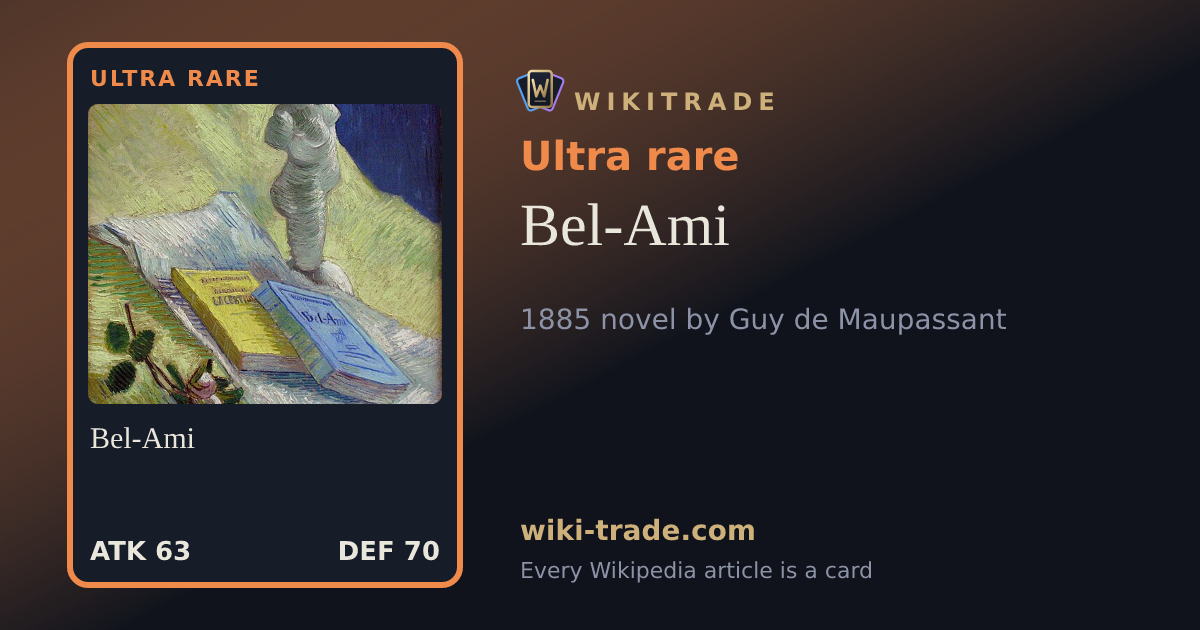 Bel-Ami — Ultra rare card
