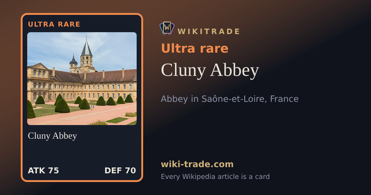 Cluny Abbey — Ultra rare card