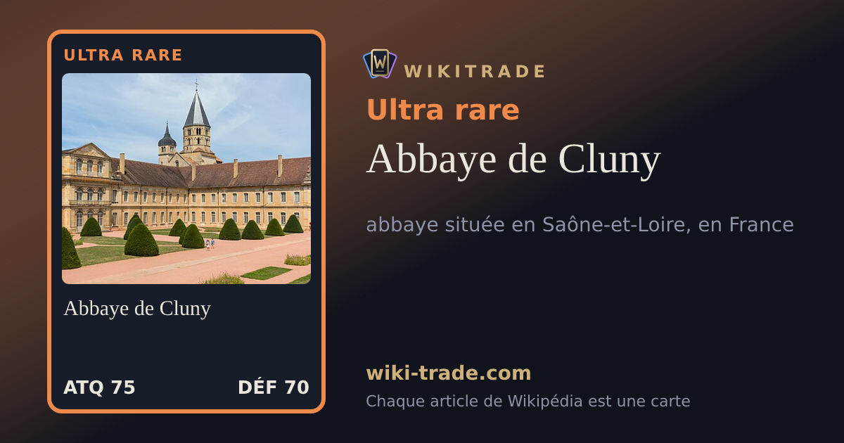 Abbaye de Cluny — carte Ultra rare