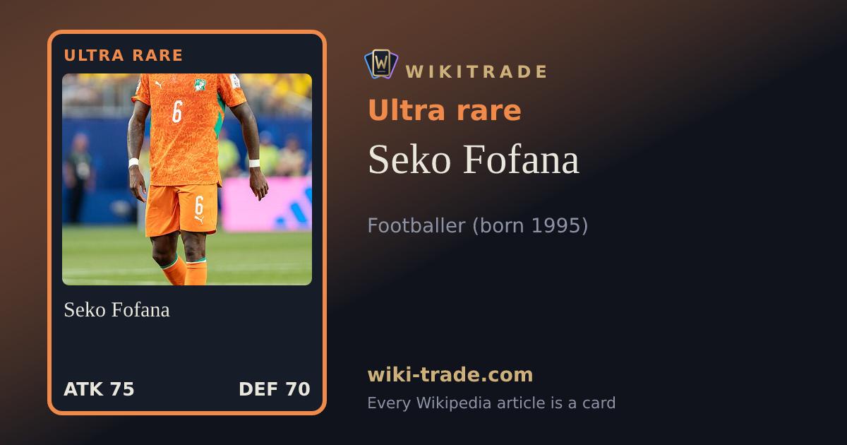 Seko Fofana — Ultra rare card