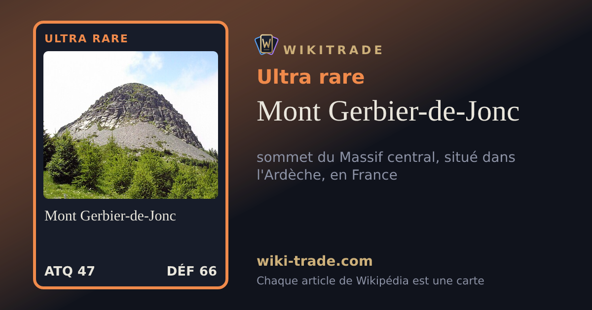 Mont Gerbier-de-Jonc — carte Ultra rare