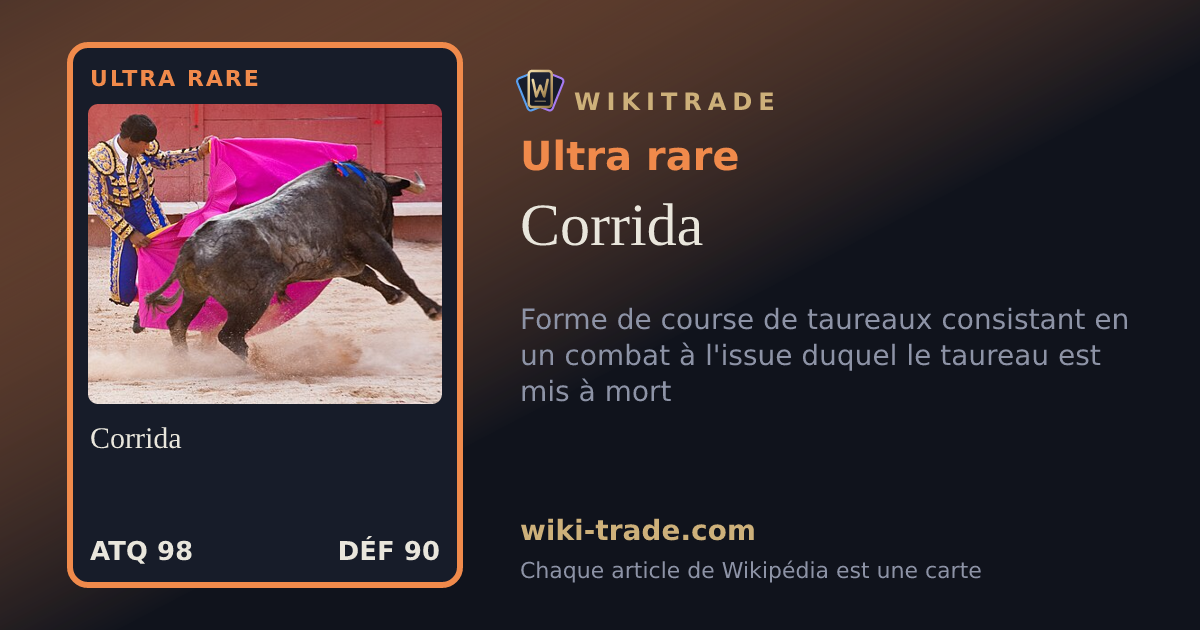 Corrida — carte Ultra rare