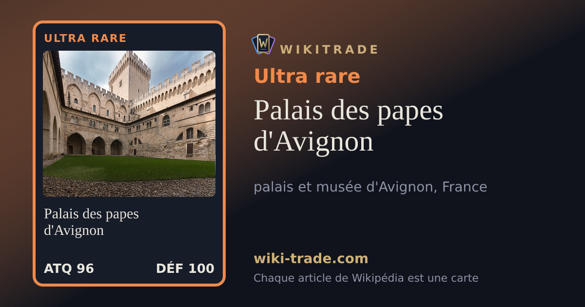 Palais des papes d'Avignon — carte Ultra rare