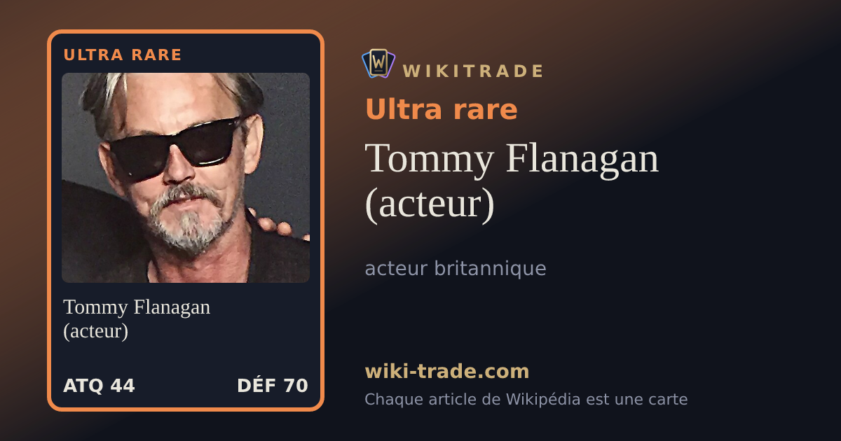 Tommy Flanagan (acteur) — carte Ultra rare