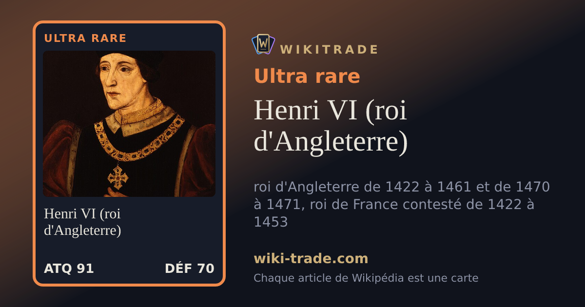 Henri VI (roi d'Angleterre) — carte Ultra rare