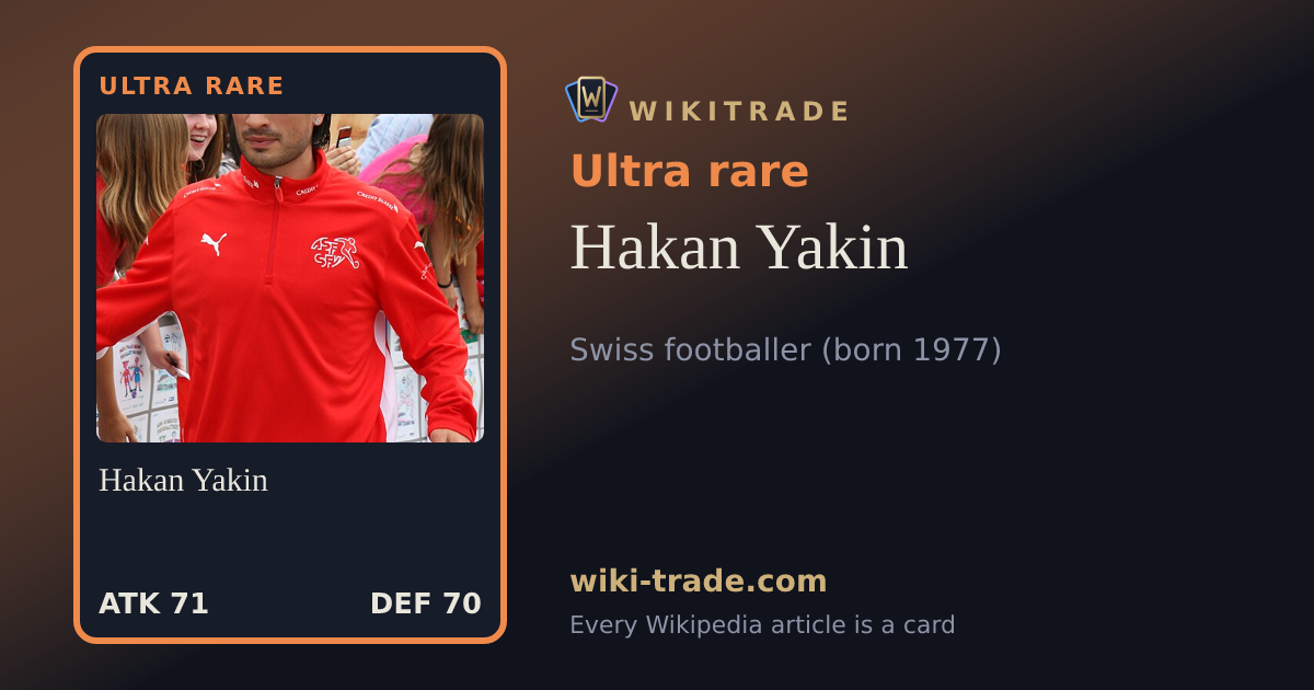 Hakan Yakin — Ultra rare card