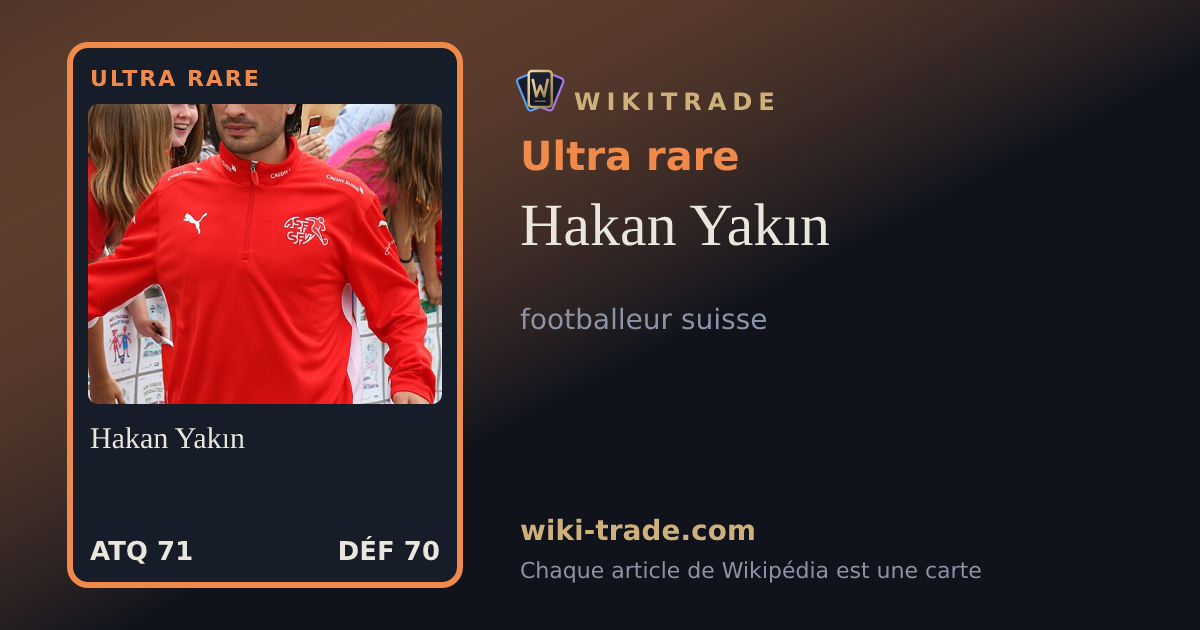 Hakan Yakın — carte Ultra rare