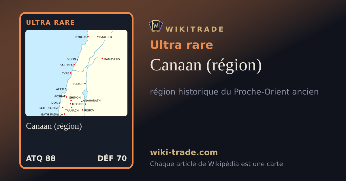 Canaan (région) — carte Ultra rare