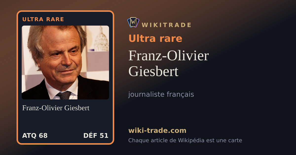 Franz-Olivier Giesbert — carte Ultra rare