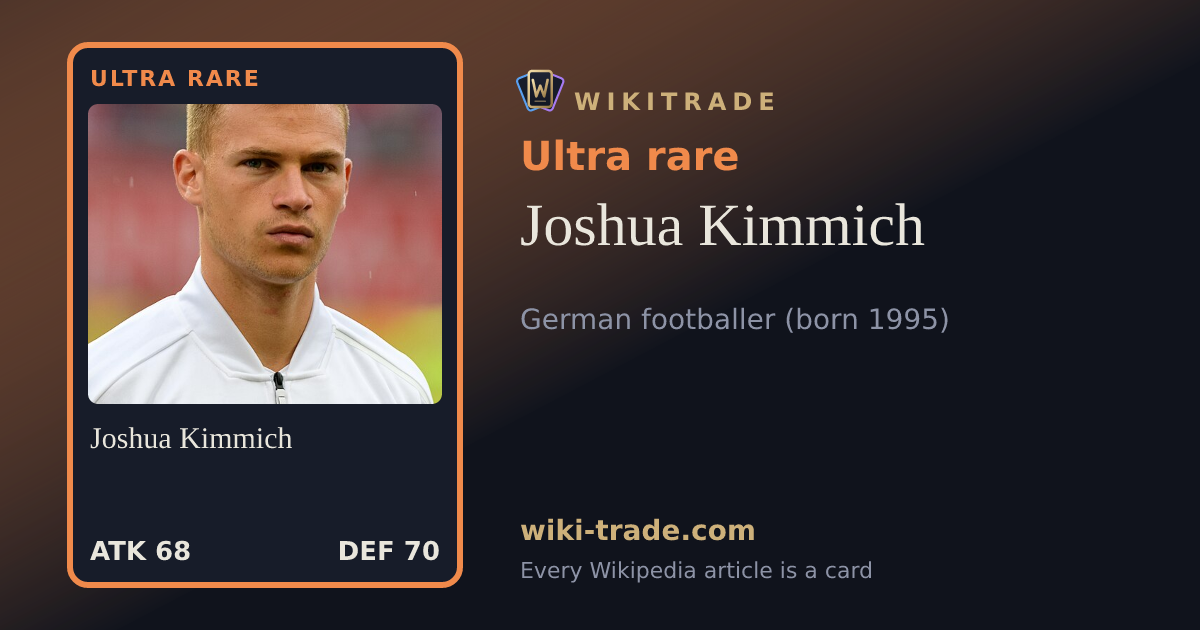 Joshua Kimmich — Ultra rare card