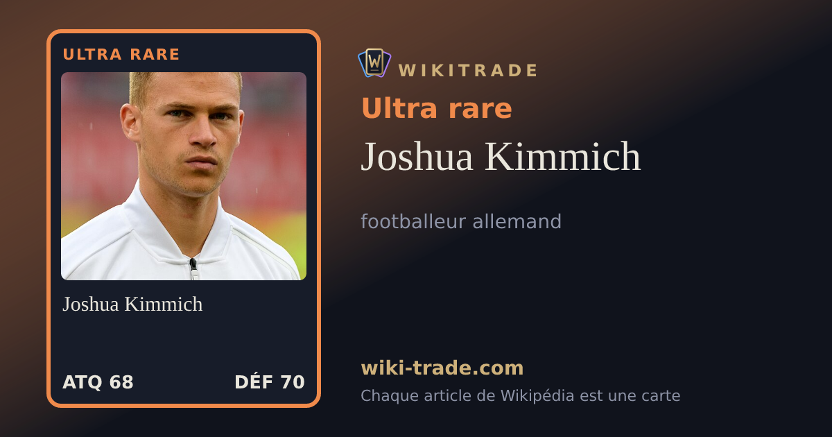 Joshua Kimmich — carte Ultra rare