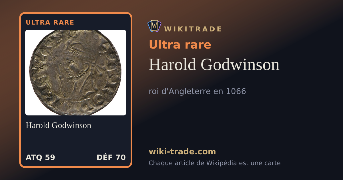 Harold Godwinson — carte Ultra rare