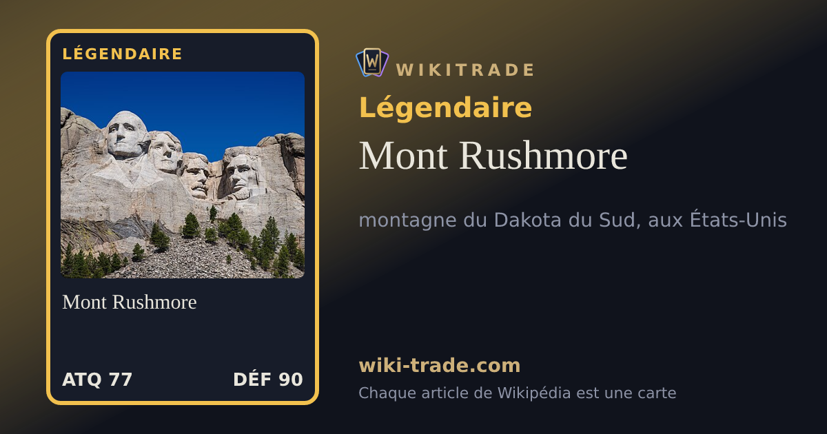 Mont Rushmore — carte Légendaire