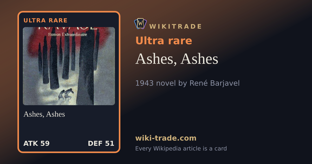 Ashes, Ashes — Ultra rare card