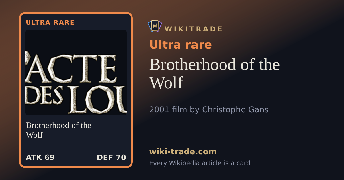 Brotherhood of the Wolf — Ultra rare card