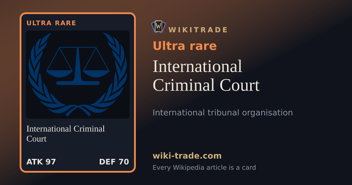 International Criminal Court — Ultra rare card