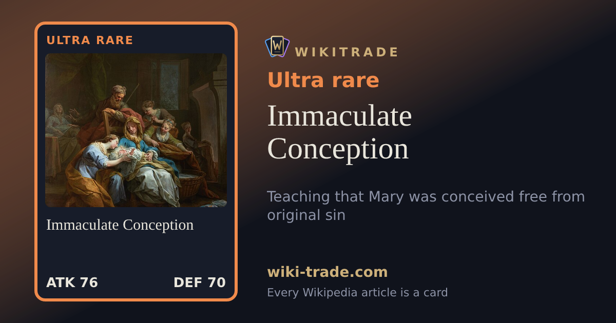 Immaculate Conception — Ultra rare card