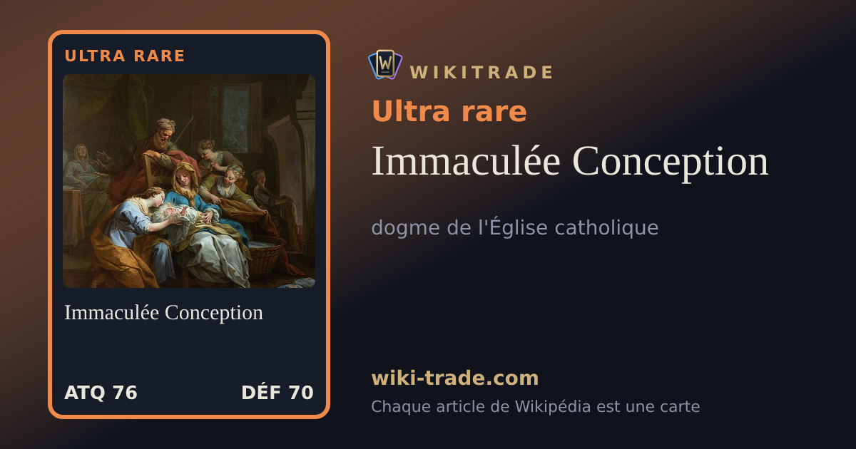 Immaculée Conception — carte Ultra rare