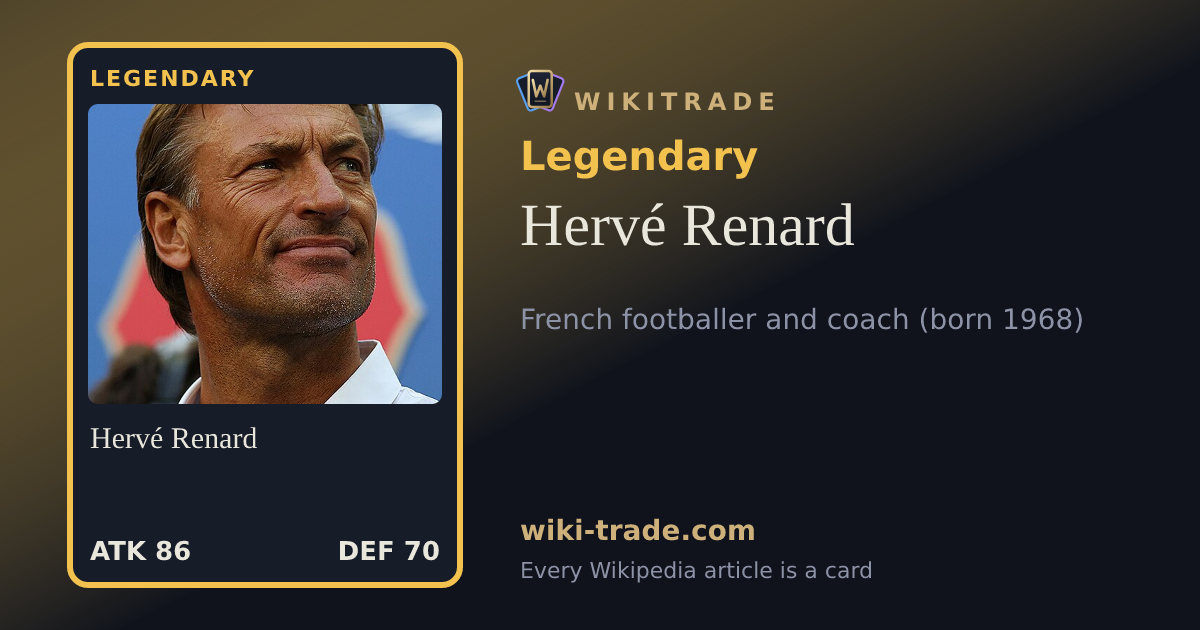 Hervé Renard — Legendary card