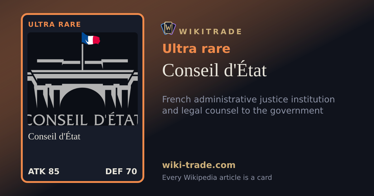 Conseil d'État — Ultra rare card